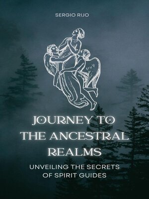 cover image of Journey to the Ancestral Realms